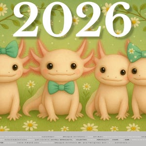 Axolotls Cute Animal Calendar 2026 | BougieCritters by Aly | Cute Animal Wall Art