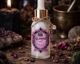 Glamour Veil Ritual Oil: - Glamour Magick