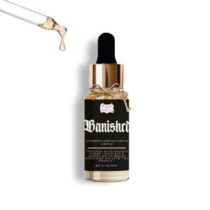 BANISHED™ Ritual Oil