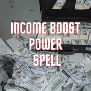 Income Boost Power Spell | Attract Money & Prosperity Energy | Digital Wealth Manifestation and Financial Growth Ritual Kit