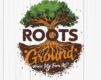 Roots in the Ground Family Reunion PNG, Black Family Tree Design, Where My Fam At, Roots Run Deep Clipart, Digital Download, Sublimation