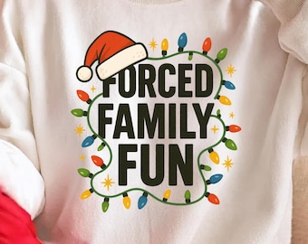 Forced Family Fun PNG, Funny Christmas Shirt Design, Sarcastic Holiday Party PNG, Retro Xmas Pajama Family Reunion, Trendy Cricut Download