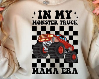 In My Monster Truck Mom Era PNG, Groovy Monster Truck Mom Tee Design, Monster Truck Mama Shirt, Mom Life Era, Digital Download Cricut