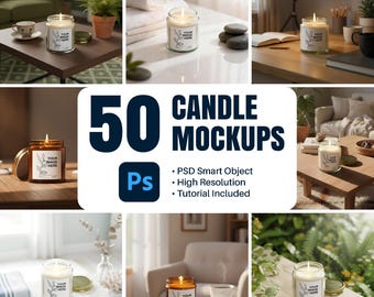 May include: A collection of candle mockups with lit candles in glass jars. The image includes the text "50 CANDLE MOCKUPS" and "YOUR IMAGE HERE" on the candle labels. The mockups are presented in various settings, including a living room and a spa-like environment.