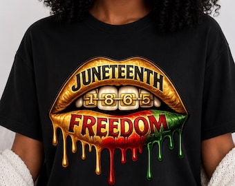 ジューンティーンス・ドリッピング・リップスTシャツ、6-19フリーダムTシャツ、アフロセントリックな赤黒緑デザイン