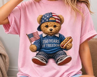Patriotic Teddy Bear 250 Years of Freedom T-Shirt | American Flag Independence Day