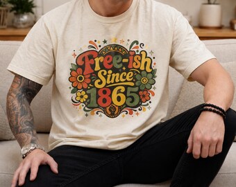 Free-ish Since 1865 T-Shirt | Retro Floral Typography, Emancipation Theme