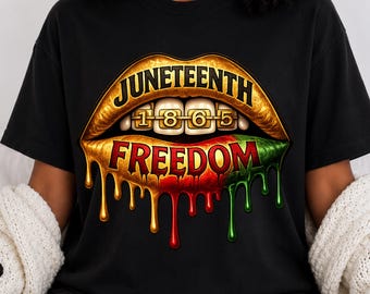 Juneteenth Dripping Lips T-Shirt, 6-19 Freiheit T-Shirt, Afrocentric Rot Schwarz Grün Design