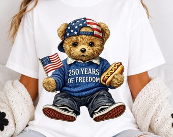 Patriotic Teddy Bear 250 Years of Freedom T-Shirt | American Flag Independence Day