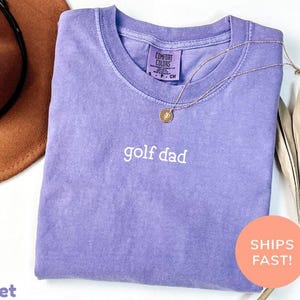 Comfort Colors® Golf Dad Shirt, Golf Shirt, Best Golfer Shirt, Golfing Shirt, Father's Day Shirt, Grandpa Golf Shirt, Dad Birthday Gift image 6