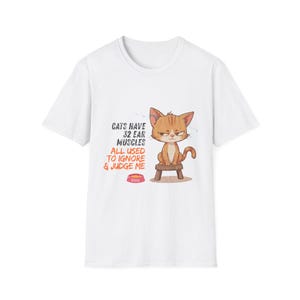 Cute Cat Humor T-Shirt, Funny Cat Shirt, Gift for Cat Lovers, Cute Cat Tee, Animal Lover Apparel