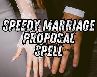 Incantesimo per una proposta di matrimonio veloce, fai in modo che ti proponga velocemente, potente rituale di manifestazione dell'impegno, attrai l'energia del fidanzamento, lancio nello stesso giorno