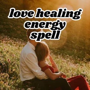 Love Healing Energy Spell, Restore Balance, Heart Chakra Energy (Same Day Cast and Fast Results)