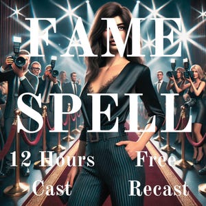 May include: An illustration depicting a woman in a black outfit on a red carpet, with paparazzi in the background. The text "FAME SPELL" is visible, alongside "12 Hours Cast Free Recast". The image evokes a sense of celebrity and glamour.