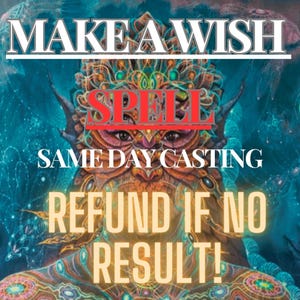 Peut inclure: Illustration artistique avec le texte "MAKE A WISH" en haut, "SPELL" au milieu, et "SAME DAY CASTING" et "REFUND IF NO RESULT!" en bas. L'image présente un visage coloré et détaillé.