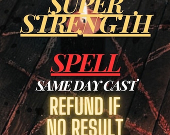 Super Strength Spell, Boost Physical Power and Endurance, Powerful Energy Manifestation Ritual, Same Day Cast