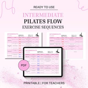 May include: A digital Pilates workout guide with the text "Intermediate Pilates Flow Exercise Sequences." The guide is displayed on a tablet and two printed sheets. The color scheme is pink and white, with the text "Ready to Use" and "Printable for Teachers."