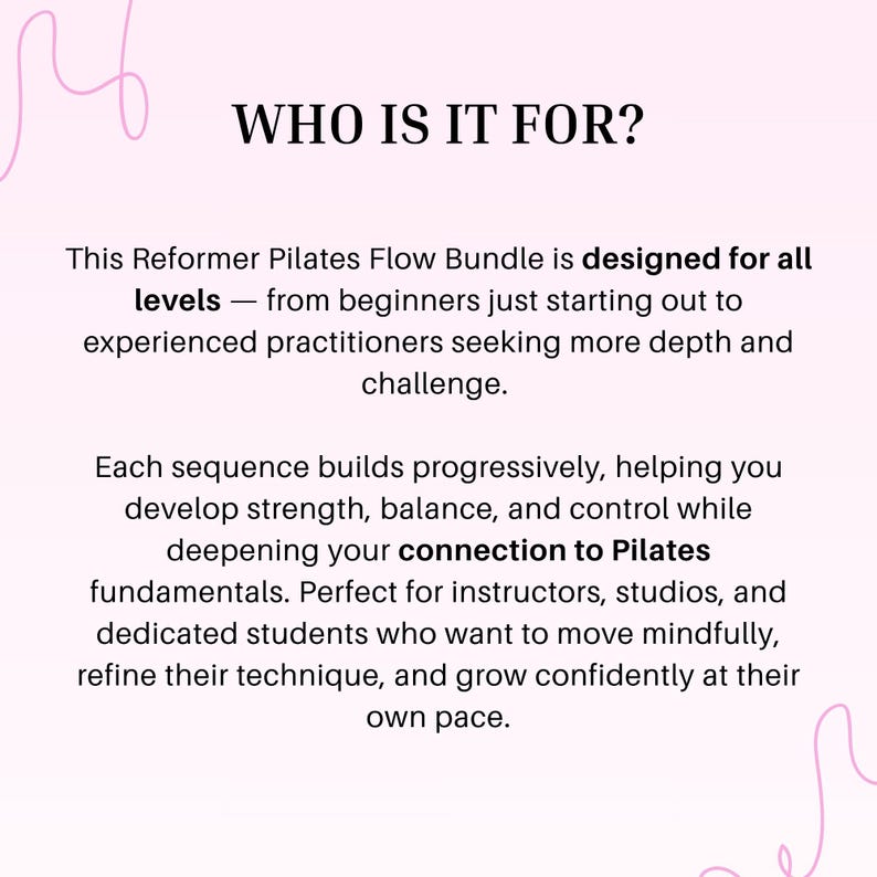 May include: White background with the text "WHO IS IT FOR?" and descriptive text about a Reformer Pilates Flow Bundle. The text describes the bundle as being designed for all levels, from beginners to experienced practitioners.