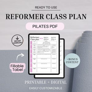 Könnte beinhalten: Ein digitaler Pilates Reformer-Kursplan auf einem Tablet. Der Plan enthält Übungsdetails und ist mit "Druckbar + Digital" und "Leicht anpassbar" gekennzeichnet. Das Bild zeigt auch eine zusammengerollte Yogamatte und den Text "Ready to Use".