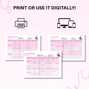May include: Pink and white Pilates workout guides with the text "Print or use it digitally!" and icons for printing and digital devices. The guides are labeled "Beginners Flow", "Intermediate Flow", and "Advanced Flow".