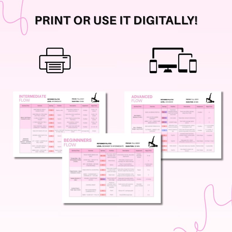 May include: Pink and white Pilates workout guides with the text "Print or use it digitally!" and icons for printing and digital devices. The guides are labeled "Beginners Flow", "Intermediate Flow", and "Advanced Flow".