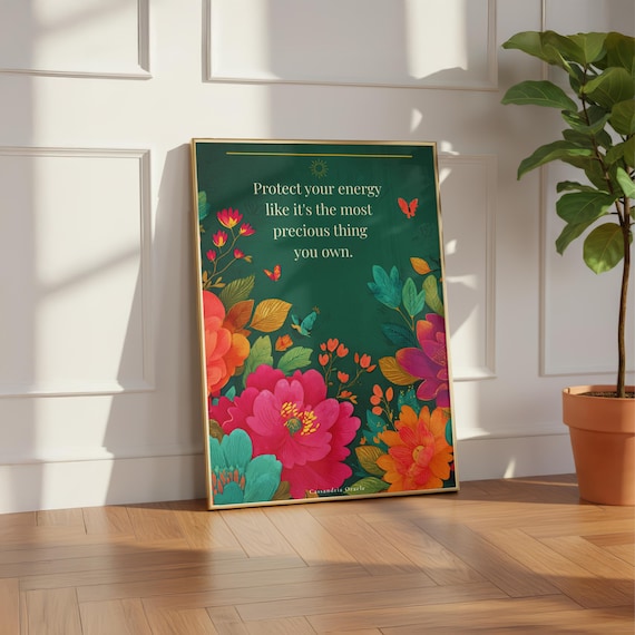 Forest Green Floral Quote Print, Protect Your Energy Wall Art (Digital Download)
