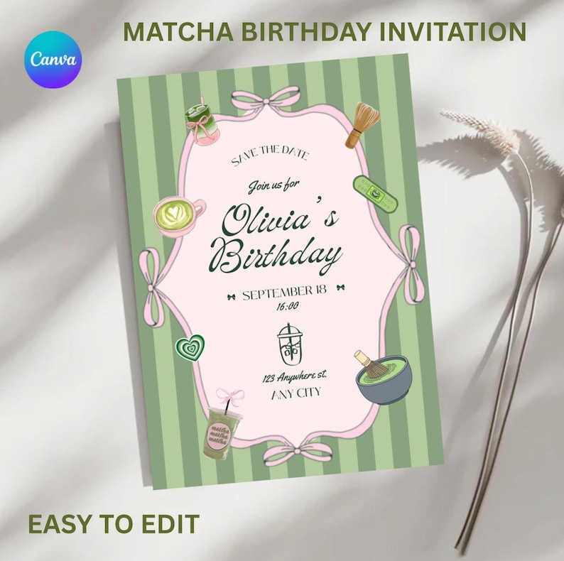 May include: A matcha-themed birthday invitation with a pink and green color scheme. The invitation features the text "Matcha Birthday Invitation" and "Olivia's Birthday". The design includes matcha-related illustrations and the text "Easy to Edit".