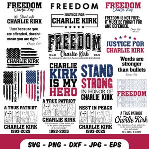 May include: A collection of patriotic designs featuring the text "FREEDOM" and "CHARLIE KIRK" in various fonts and styles. Includes American flag graphics and quotes. Ideal for apparel and accessories.