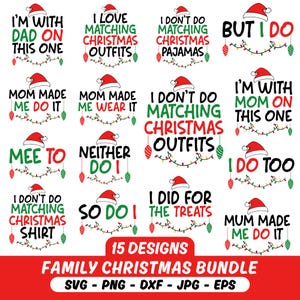 I Don't Do Matching Christmas Outfits SVG Bundle,Funny Family Christmas Svg,Christmas Crew svg,Matching Holiday Shirts,Family Christmas 2025