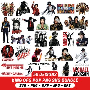 May include: A collection of 50 Michael Jackson designs in SVG, PNG, DXF, JPG, and EPS formats. The images feature various portraits and graphics of the singer, including text such as "Thriller", "Who's Bad?", and "Dangerous".