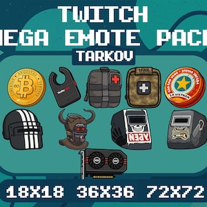 Puede incluir: Un gráfico digital que presenta emotes de Twitch, que incluyen una moneda Bitcoin, una etiqueta negra, una bolsa médica, una bolsa de estilo militar, una insignia, un casco, una máscara con cuernos, una máscara de soldadura, una máscara de gorila y una tarjeta gráfica. El texto dice "TWITCH MEGA EMOTE PACK TARKOV".