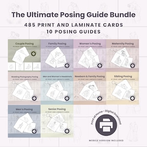 May include: The Ultimate Posing Guide Bundle featuring 485 print and laminate cards across 10 posing guides. Includes categories like Couple, Family, Maternity, Wedding, Headshots, Newborn, Sibling, Men, and Senior Posing with a digital download icon.