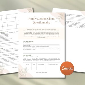 May include: A set of three white paper questionnaires with a floral design. The text on the forms includes "Family Session Client Questionnaire" and prompts for personal and family information. A Canva logo is visible.