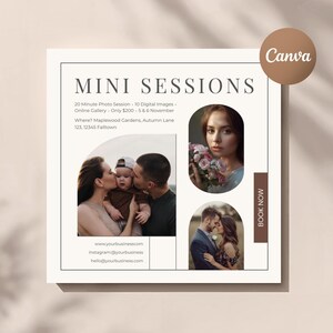 May include: Square advertisement for mini photo sessions. The design features three photos: a family, a woman with flowers, and a couple. Text includes "MINI SESSIONS" and contact information. The Canva logo is in the upper right corner.