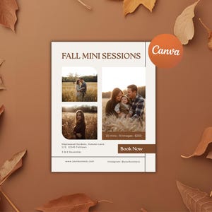 May include: A promotional graphic for autumn mini photo sessions. The design features family photos, the text "FALL MINI SESSIONS", and session details. The background is a warm brown with scattered autumn leaves and a Canva logo.