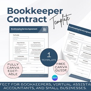 May include: A digital template for a Bookkeeper Contract. The image shows two contract examples with the text "Bookkeeping Service Agreement". The design includes the text "FULLY CANVA EDITABLE" and "FREE CANVA GUIDE". The template is designed for bookkeepers, virtual assistants, accountants, and small businesses.