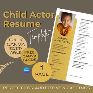 May include: A child actor CV template featuring a photo of a young girl. The CV is one page and fully editable in Canva. The design includes gold and beige accents, with the text "Child Actor Resume Template".