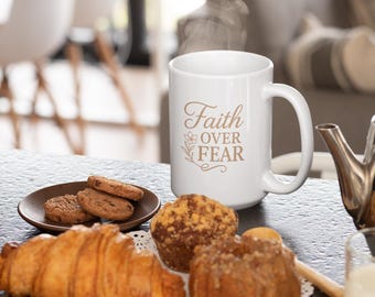 Girl Boss Coffee Mug: Inspirational Faith Over Fear Ceramic Mug