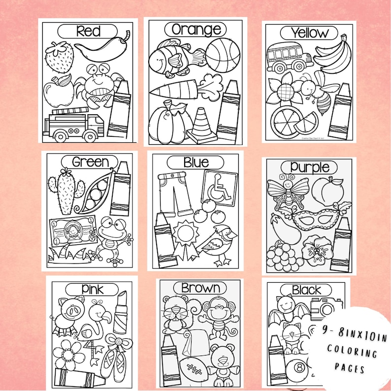 May include: Nine 8x10 inch coloring pages featuring various objects associated with colors like red, orange, yellow, green, blue, purple, pink, brown, and black. Each page has a color name at the top.