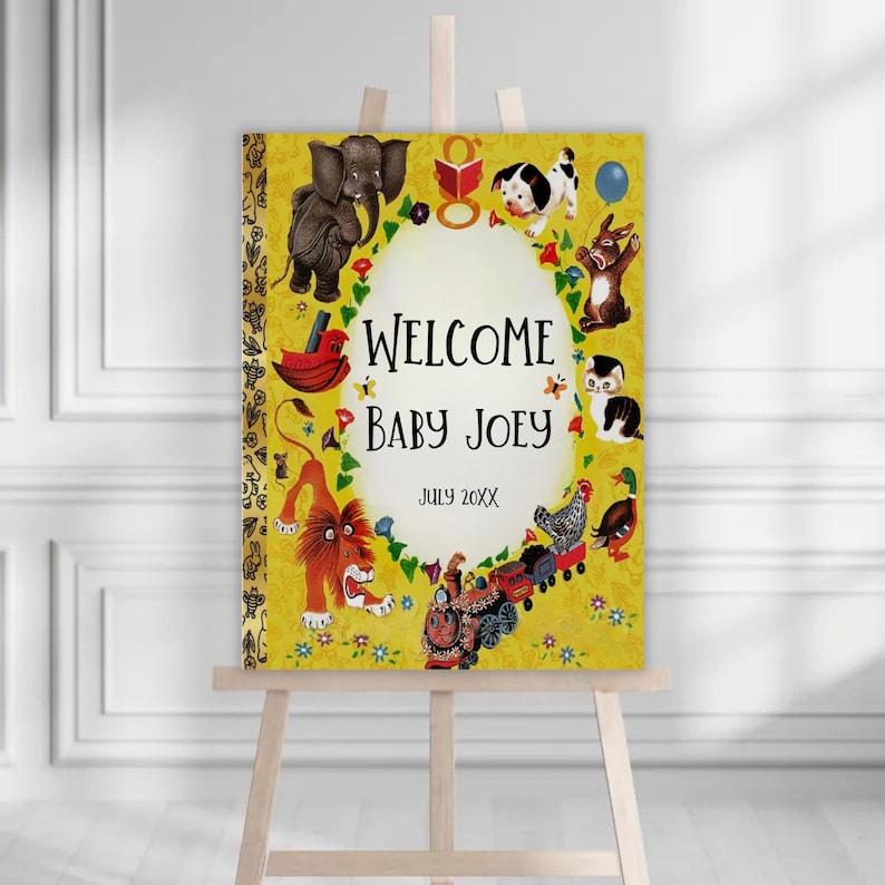 May include: A yellow welcome sign on an easel with the text "WELCOME BABY JOEY" and "JULY 20XX". The sign is decorated with illustrations of animals, including an elephant, dog, rabbit, and lion.