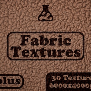 Op de afbeelding: Een bruine, getextureerde achtergrond met de woorden "Fabric Textures" in een donkerbruine, afgeronde rechthoek. Boven de tekst staat een donkerbruin flesicoon. Onder de tekst staat het woord "plus" in een afgeronde rechthoek en de tekst "30 Textures 6000x4000px".
