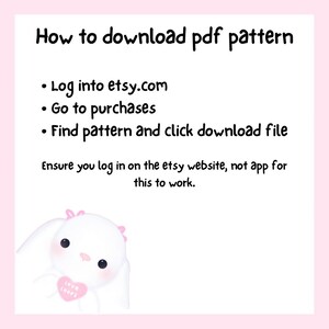 May include: A pink and white graphic with instructions on how to download a PDF pattern from Etsy. The text includes steps like logging into etsy.com, going to purchases, and clicking the download file. A cute white bunny with a pink bow is in the bottom left corner.