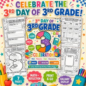 May include: A collection of educational activity sheets for the 3rd day of 3rd grade, featuring a central colorful poster with a large number 3, math challenges, goal-setting worksheets, and a time capsule page, all decorated with school-themed icons.