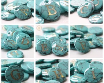 Dyed Turquoise Stone with Gold Alphabet Charm - Alphabet - Letter - Round 15mm