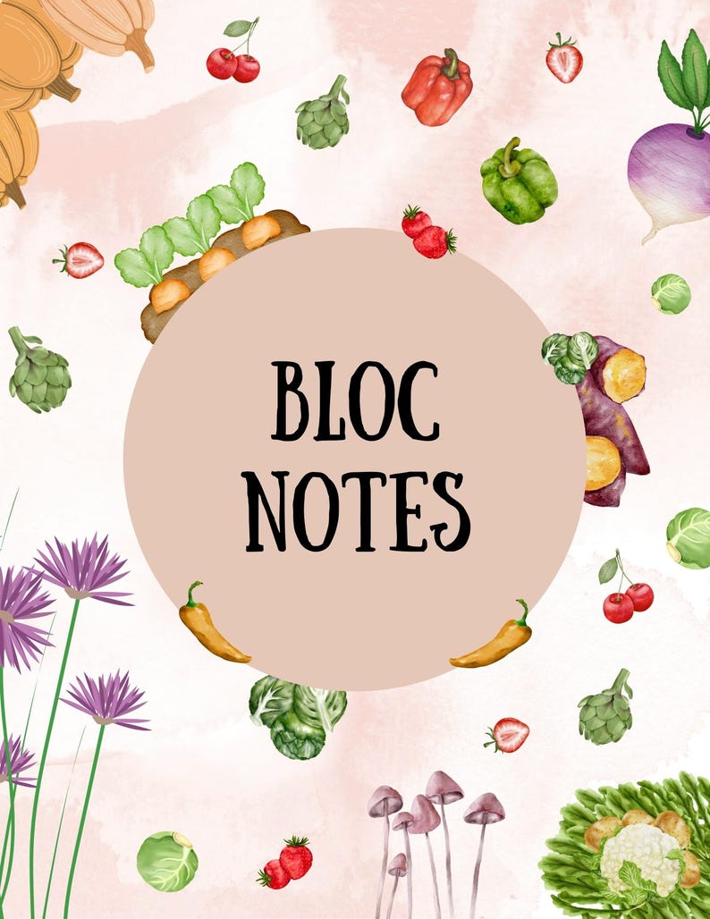 May include: A notebook cover with the text "BLOC NOTES" in black, surrounded by watercolor illustrations of various vegetables and fruits, including pumpkins, peppers, and strawberries, on a pink background.