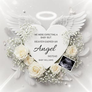 Può includere: Biglietto commemorativo a forma di cuore con ali d'angelo e un alone. Il testo recita: «ASPETTAVAMO UN BAMBINO MA IL CIELO HA GUADAGNATO UN Angelo INVECE BABY WILLIAMS». Rose bianche e gypsophila circondano il cuore, con un'immagine ecografica.