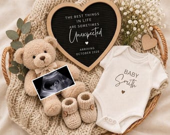 May include: A wicker basket containing a beige teddy bear, a pair of beige knit booties, a white baby bodysuit with the text Baby Smith, a heart-shaped letter board with the text The best things in life are sometimes unexpected arriving October 2026, and an ultrasound image.