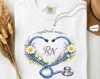Comfort Colors® Floral Nurse Shirt, Registered Nurse T-Shirt, RN Shirt, Nursing School Shirt, Nurse Graduation Gift, New Nurse Appreciation