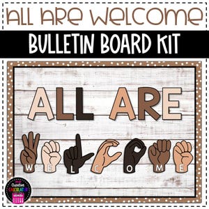 May include: A bulletin board kit with the words "ALL ARE WELCOME" in brown letters on a white wood background. The words are also displayed in American Sign Language.