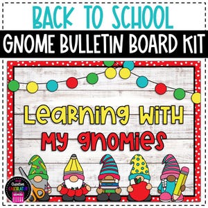 Back to School Gnomes Bulletin Board - Classroom Decor